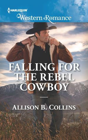 [Cowboys to Grooms 02] • Falling for the Rebel Cowboy